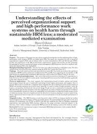Pdf Understanding The Effects Of Perceived Organizational Support And High Performance Work Systems On Health Harm Through Sustainable Hrm Lens A Moderated Mediated Examination