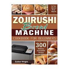 Spread the pizza sauce evenly on the dough, and cover with shredded cheese. Zojirushi Bread Machine Cookbook For Beginners 300 Delicious Dependable Recipes For Your Zojirushi Bread Machine Buy Online In South Africa Takealot Com