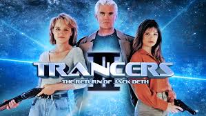 Trancers II: The Return of Jack Deth (1991) — A time travel love triangle –  Mutant Reviewers