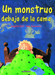 There was a tail under the bed. Un Monstruo Debajo De La Cama Mas Cuentos Spanish Edition Aa Vv 9788448016784 Amazon Com Books