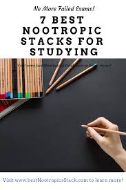 The Best Nootropics Stack For Studying Should Give You Enough Brainpower To Endure Long Exam Reviews And The Pre Nootropics Nootropics Stack Natural Nootropics