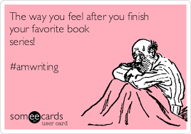 It tells kids what happens to their bodies inside and out when they feel different things, and why we act the way we do. The Way You Feel After You Finish Your Favorite Book Series Amwriting Workplace Ecard
