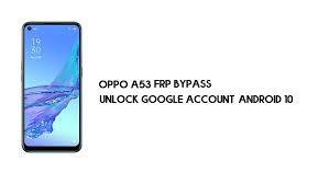 Check spelling or type a new query. Oppo A53 Frp Bypass Google Account Unlock Emergency Code