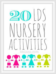 20 Lds Nursery Activity Ideas Nursery Activities Lds Nursery Church Nursery