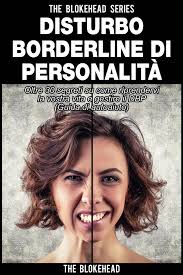 Il Disturbo borderline di personalità di The Blokehead (Ebook)
