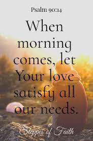 Bibleverses Faith Morning Love Praise God Scripture Godislove Verseoftheday Encouragement Quotes Christian Bible Encouragement Spiritual Quotes