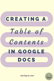 Creating A Table Of Contents In Google Docs Table Of Contents Educational Technology First Year Teaching