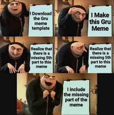 I Watched Despicable Me Today And Realized That The Gru Meme Is Incomplete Pewdiepiesubmissions