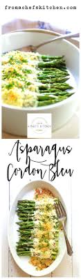 Asparagus Cordon Bleu From A Chef S Kitchen Dinner Party Recipes Vegetable Side Dishes Recipes Recipes