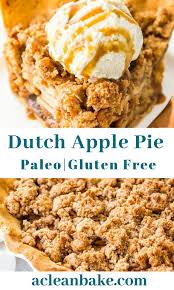 Paleo Apple Pie With Crumb Topping Dutch Apple Pie Recipe Sugar Free Apple Pie Paleo Apple Pie Gluten Free Apple Pie