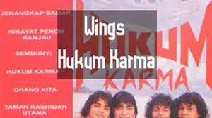  report chords report chord: Wings Hukum Karma Lirik Youtube