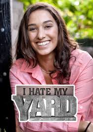 I Hate My Yard
