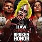 HAW: BROKEN HONOR event in Le Claire, IA
