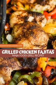 6 boneless skinless chicken breast halves old bay seasoning chicken seasoning of choice. Grilled Chicken Fajitas Ninja Foodi Grill Mommy Hates Cooking