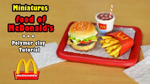 как сделать еду из пластилина для кукол монстер хай Miniatures Food Of Mcdonald S Diy Dollhouse Polymer Clay Tutorial Fimo Irina Ivanitskaya Youtube Miniature Food Tutorials Miniature Food Doll Food
