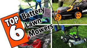 The powerful battery powered lawn mower under $600 the ryobi rlm36x46s52 boasts excellent power in a cordless model. Best Battery Powered Lawn Mower 2019 Review Of The Top 6 Cordless Electric Mowers On The Market Youtube