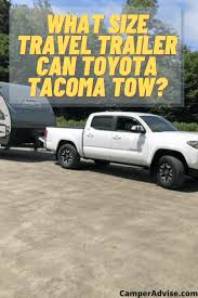 2021 toyota tacoma trd sport 4dr double cab 4wd 5.0 ft. What Size Travel Trailer Can Toyota Tacoma Pull 2021