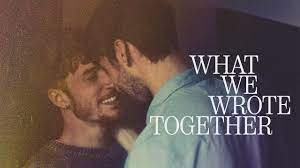 What We Wrote Together