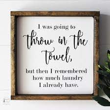 Funny Laundry Throw In The Towel Hand Painted Wooden Sign Small 12 X 12 Laundry Room Signs Vintage Laundry Sign Farmhouse Laundry Room