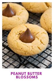 Peanut Blossoms With Hershey Kisses Grumpy S Honeybunch Recipe In 2020 Peanut Butter Dessert Recipes Cookie Recipes Homemade Delicious Cookies Homemade