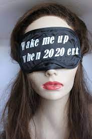 Wake Me Up When 2020 Ends Sleep Mask Etsy In 2021 Sleep Mask Face Mask