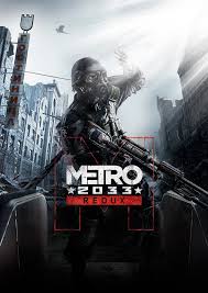 Metro 2033 Poster Metro 2033 Metro Last Light Metro