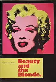 Beauty and the Blonde by Manchanda, Catharina: Fine Soft Cover (2007)