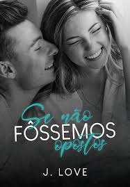 Amazon.com: se não fôssemos opostos (Portuguese Edition) eBook : Love , J.  : Kindle Store