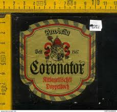 Wir als seitenbetreiber haben es uns zur kernaufgabe versuchen gemacht, verbraucherprodukte jeder. Bier Etichetta Birra Coronator Arcobrau Germania