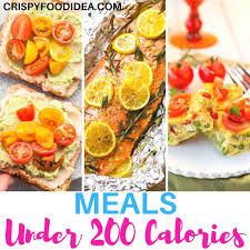Can you make it ahead of time? 21 Delicious Meals Under 200 Calories That Ll You Need