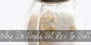 Nothing comes out of the salt shaker no matter how hard you shake, and shaking so hard only makes you sweat more. Why Do People Put Rice In Salt We Found Out Foodiosity