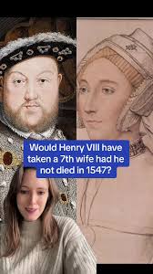 Would Henry VIII have taken a seventh wife had he not died in 1547? Did  Katherine Willoughby have a lucky escape?! #henryviii #henryviiiwives  #tudors #katherinewilloughby #16thcentury #catherineparr ...
