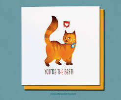 Ginger Cat Greeting Card You Re The Best Cat Greeting Cards Hand Drawn Cards Cat Cards