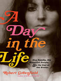 A Day in The Life One Family, The Beautiful People, and The End of The  Sixties