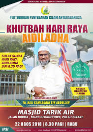 Selama hari raya idul adha. Khutbah Hari Raya Aidiladha Ipsi Islamic Propagation Society International