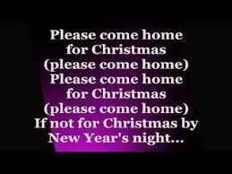 Time for us to come home for christmas. Jon Bon Jovi Please Come Home For Christmas Lyrics Christmas Lyrics Jon Bon Jovi Favorite Christmas Songs