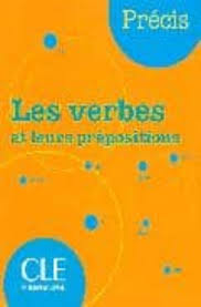 Les prépositions après les verbes. Les Verbes Et Leurs Prepositions Con Isbn 9782090352535 Casa Del Libro