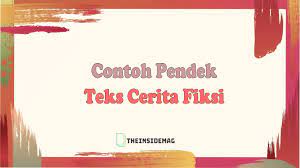 Contoh Cerita Fiksi