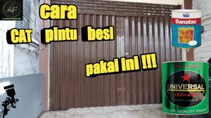 Terkadang warna cat tersebutlah yang kita gunakan sebagai acuan. Cara Mengecat Pintu Ruko Step By Step Cat Danalac Dari Danapaint Youtube