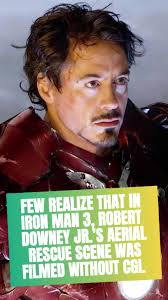 Few realize that in Iron Man 3, Robert Downey Jr.'s aerial rescue scen...