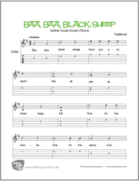 Great songs to start playing guitar. Baa Baa Black Sheep Mother Goose Beginner Guitar Sheet Music Tab