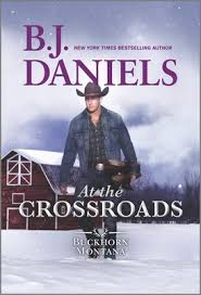 At the Crossroads: A Novel by B.J. Daniels