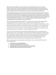 Dengan bantuan internet, semua pelajar bisa mengakses dengan mudah literasi penting mulai dari jurnal, essay ilmiah, surat kabar hingga buku online. Apa Itu Personal Branding