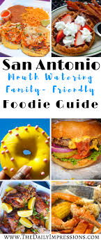 Explore Texas Family Friendly Restaurants In San Antonio Texas With Images San Antonio Food San Antonio Texas Vacation San Antonio Riverwalk Restaurants