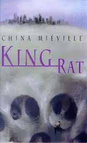 The asian saga, book 5. King Rat Mieville Novel Wikipedia