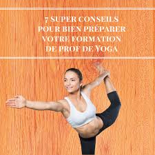 Centre de formation enregistré auprès de la directte de l'occitanie. Formation Yoga 7 Super Conseils Pour Bien Se Preparer A Devenir Prof
