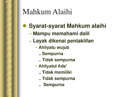 1 menurut ulama' ushul fiqh telah sepakat bahwa mahkum alaih adalah seseorang yang perbuatannya dikenai kitab allah, yang disebut mukallaf. Hukum Syara Dan Hakim Mahkum Fiih Dan Mahkum Alaihi Ppt Download