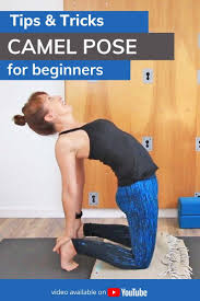 The camel pose is originally known with the name ustrasana. How To Do Camel Pose For Beginners Modifications Plus Modifications And Tips Tricks
