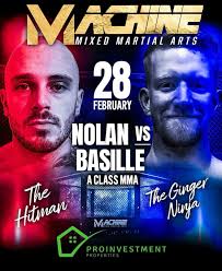 🥊 BRETT “THE HITMAN” NOLAN vs. THOMAS “THE GINGER NINJA” BASILLE 🥊 ⚔️ A  CLASS MMA BOUT ⚔️ Welterweights collide with both fighters unbeaten and  hungry to climb the Machine MMA rankings,