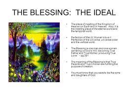 Blessing is a blessing that bringsword. The Meaning And Value Of The Blessing From Blessed Family And The Ideal Kingdom I Blessing And Ideal Family Pages Ppt Download